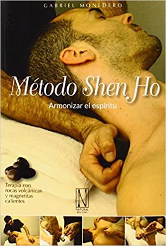 METODO SHEN HO | 9788494300806 | MONEDERO,GABRIEL | Llibreria Geli - Llibreria Online de Girona - Comprar llibres en català i castellà