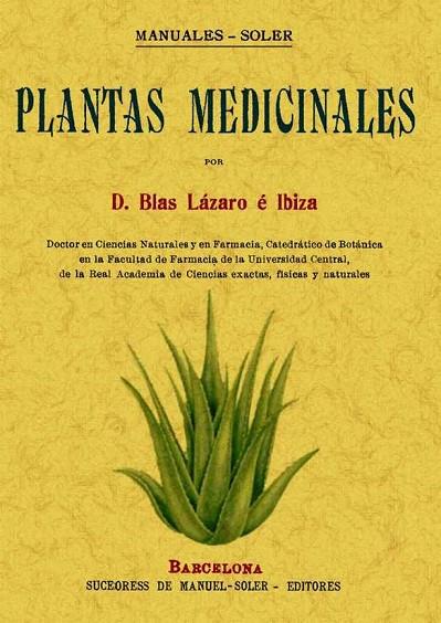 PLANTAS MEDICINALES | 9788497614351 | LAZARO E IBIZA,D.BLAS | Llibreria Geli - Llibreria Online de Girona - Comprar llibres en català i castellà