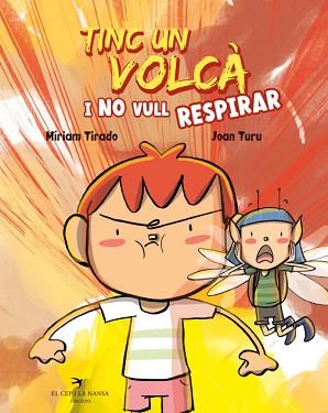 TINC UN VOLCÀ I NO VULL RESPIRAR | 9788418522673 | TIRADO,MÍRIAM | Llibreria Geli - Llibreria Online de Girona - Comprar llibres en català i castellà