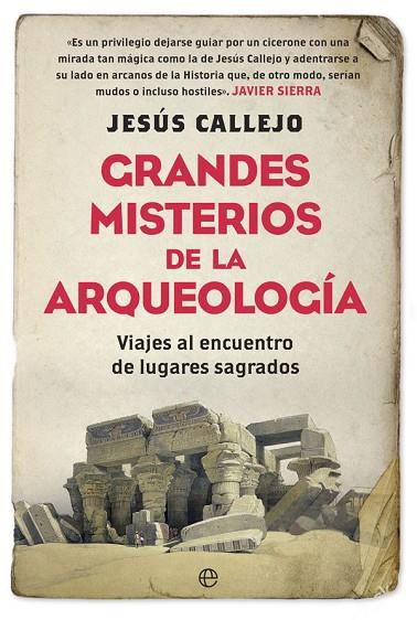 GRANDES MISTERIOS DE LA ARQUEOLOGÍA | 9788491640226 | CALLEJO,JESÚS | Llibreria Geli - Llibreria Online de Girona - Comprar llibres en català i castellà
