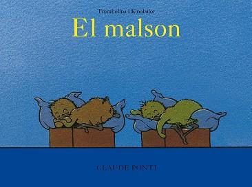 TROMBOLINA I KINABALOT.EL MALSON | 9788473294027 | PONTI,CLAUDE | Llibreria Geli - Llibreria Online de Girona - Comprar llibres en català i castellà