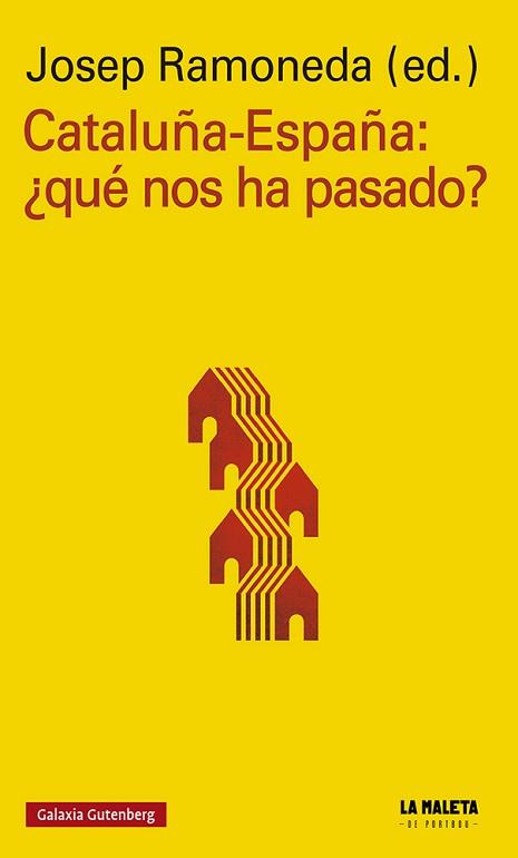 CATALUÑA-ESPAÑA:¿QUÉ NOS HA PASADO? | 9788417747893 | A.A.D.D. | Libreria Geli - Librería Online de Girona - Comprar libros en catalán y castellano