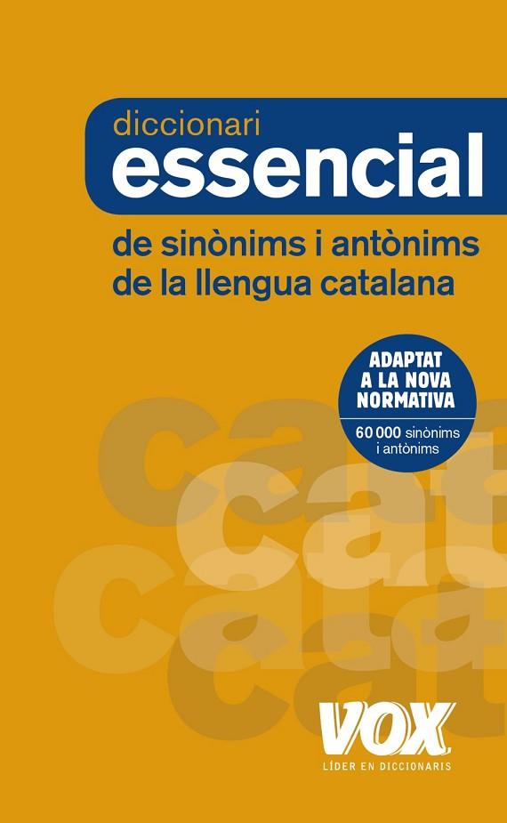 DICCIONARI ESSENCIAL DE SINòNIMS I ANTòNIMS | 9788499742373 | Llibreria Geli - Llibreria Online de Girona - Comprar llibres en català i castellà