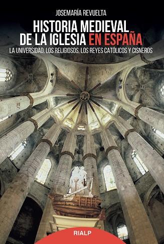 HISTORIA MEDIEVAL DE LA IGLESIA EN ESPAñA | 9788432149702 | REVUELTA,JOSEMARÍA | Llibreria Geli - Llibreria Online de Girona - Comprar llibres en català i castellà