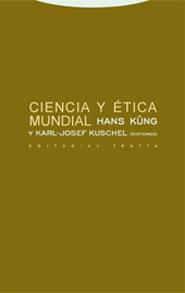 CIENCIA Y ETICA MUNDIAL | 9788481648010 | KUNG,HANS/KUSCHEL,KARL-JOSEF | Llibreria Geli - Llibreria Online de Girona - Comprar llibres en català i castellà