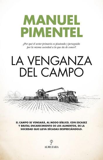LA VENGANZA DEL CAMPO | 9788411319379 | PIMENTEL,MANUEL | Llibreria Geli - Llibreria Online de Girona - Comprar llibres en català i castellà