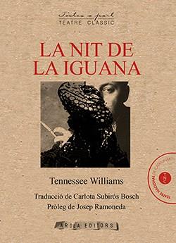 LA NIT DE LA IGUANA | 9788412277531 | WILLIAMS,TENNESSEE | Llibreria Geli - Llibreria Online de Girona - Comprar llibres en català i castellà