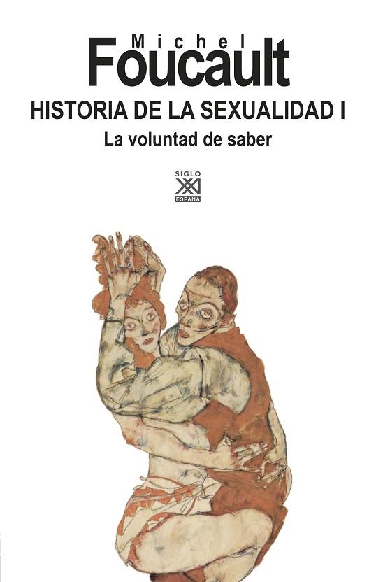 HISTORIA DE LA SEXUALIDAD-1.LA VOLUNTAD DE SABER | 9788432319501 | FOUCAULT,MICHEL | Llibreria Geli - Llibreria Online de Girona - Comprar llibres en català i castellà