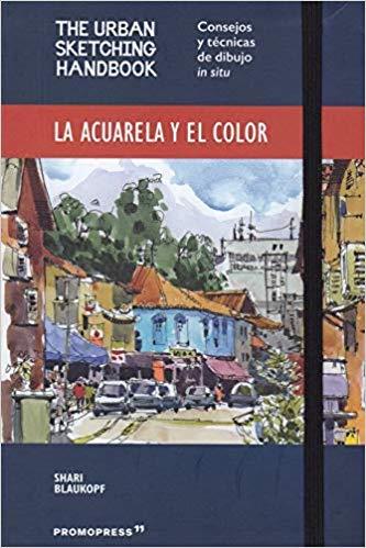 LA ACUARELA Y EL COLOR | 9788417412593 | BLAUKOPF,SHARI | Llibreria Geli - Llibreria Online de Girona - Comprar llibres en català i castellà