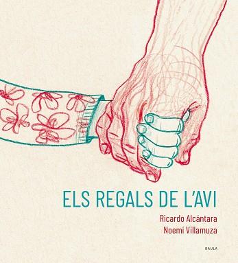 ELS REGALS DE L'AVI | 9788447951215 | ALCÁNTARA SGARBI, RICARDO | Llibreria Geli - Llibreria Online de Girona - Comprar llibres en català i castellà