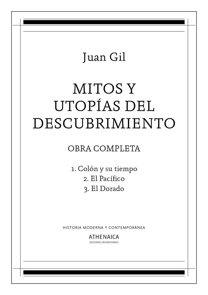 MITOS Y UTOPÍAS DEL DESCUBRIMIENTO(OBRA COMPLETA) | 9788417325817 | GIL FERNÁNDEZ,JUAN | Llibreria Geli - Llibreria Online de Girona - Comprar llibres en català i castellà