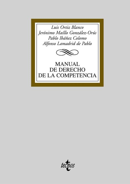 MANUAL DE DERECHO DE LA COMPETENCIA | 9788430948093 | ORTIZ BLANCO,LUIS/MAILLO,JERONIMO | Llibreria Geli - Llibreria Online de Girona - Comprar llibres en català i castellà