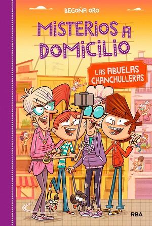 MISTERIOS A DOMICILIO-3.LAS ABUELAS CHANCHULLERAS | 9788427212572 | ORO,BEGOÑA | Llibreria Geli - Llibreria Online de Girona - Comprar llibres en català i castellà