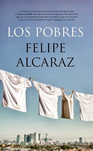 LOS POBRES | 9788417797478 | ALCARAZ,FELIPE  | Llibreria Geli - Llibreria Online de Girona - Comprar llibres en català i castellà