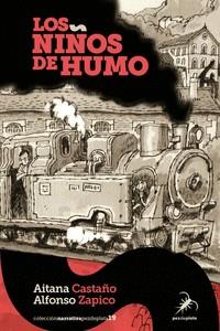 LOS NIÑOS DE HUMO | 9788494917714 | ZAPICO0 ALFONSO/CASTAÑO,AITANA | Llibreria Geli - Llibreria Online de Girona - Comprar llibres en català i castellà