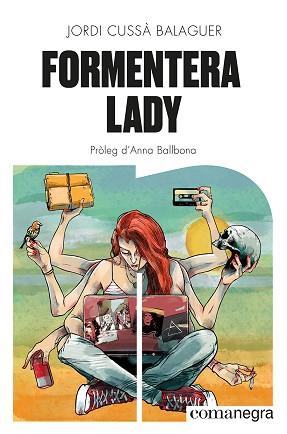FORMENTERA LADY (EDICIÓ EN CATALÀ) | 9788419590480 | CUSSÀ BALAGUER,JORDI | Llibreria Geli - Llibreria Online de Girona - Comprar llibres en català i castellà
