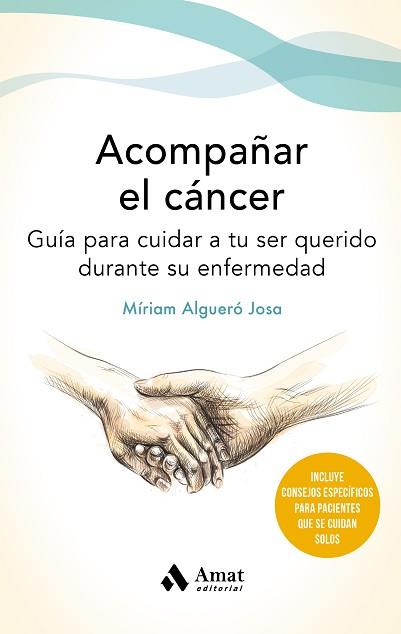 ACOMPAÑAR EL CANCER | 9788497355162 | ALGUERO JOSA | Llibreria Geli - Llibreria Online de Girona - Comprar llibres en català i castellà