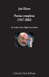 POESÍAS COMPLETAS (1947-2002) | 9788498959963 | HIERRO,JOSÉ | Llibreria Geli - Llibreria Online de Girona - Comprar llibres en català i castellà