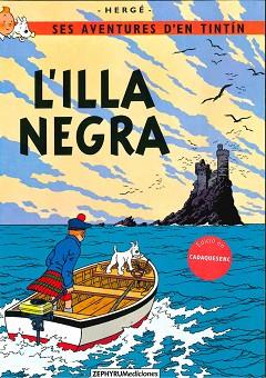 L'ILLA NEGRA | 9788412190472 | HERGÉ | Llibreria Geli - Llibreria Online de Girona - Comprar llibres en català i castellà