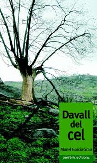 DAVALL DEL CEL | 9788493484736 | GARCIA GRAU, MANEL | Llibreria Geli - Llibreria Online de Girona - Comprar llibres en català i castellà