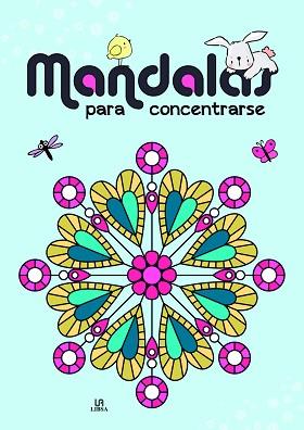 MANDALAS PARA CONCENTRARSE | 9788466240475 | Llibreria Geli - Llibreria Online de Girona - Comprar llibres en català i castellà