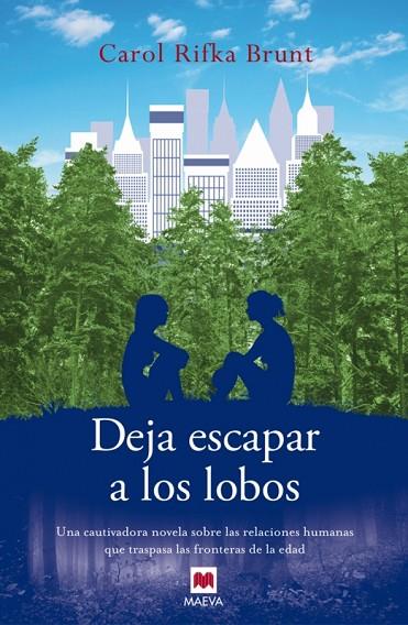 DEJA ESCAPAR A LOS LOBOS | 9788415893301 | RIFKA BRUNT,CAROL | Llibreria Geli - Llibreria Online de Girona - Comprar llibres en català i castellà