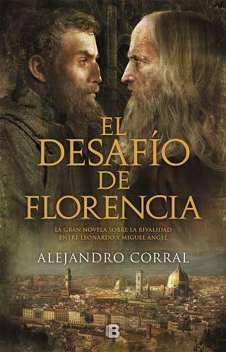 EL DESAFÍO DE FLORENCIA | 9788466664769 | CORRAL,ALEJANDRO | Llibreria Geli - Llibreria Online de Girona - Comprar llibres en català i castellà