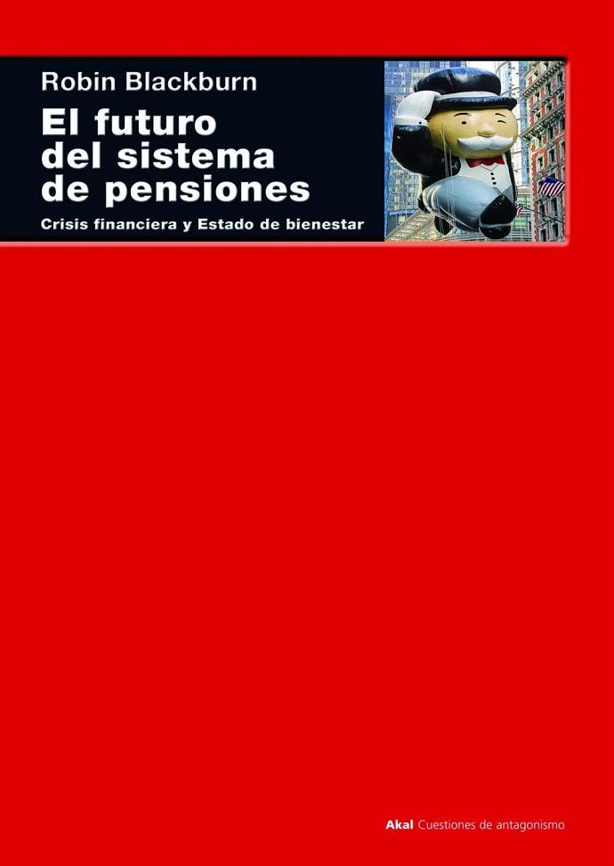 EL FUTURO DEL SISTEMA DE PENSIONES.CRISIS FINANCIERA Y ESTADO DE BIENESTAR | 9788446027676 | BLACKBURN,ROBIN | Llibreria Geli - Llibreria Online de Girona - Comprar llibres en català i castellà