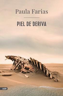 PIEL DE DERIVA  | 9788413629506 | FARIAS,PAULA | Llibreria Geli - Llibreria Online de Girona - Comprar llibres en català i castellà