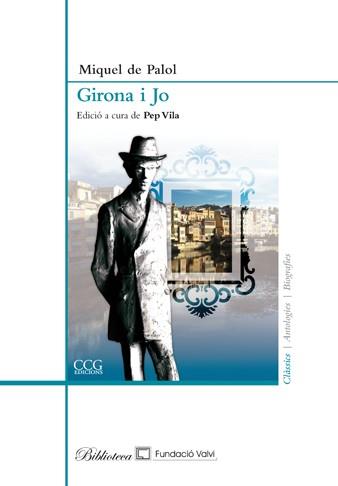 GIRONA I JO | 9788492718092 | DE PALOL,MIQUEL  | Libreria Geli - Librería Online de Girona - Comprar libros en catalán y castellano