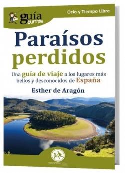 PARAÍSOS PERDIDOS(GUÍABURROS) | 9788419129536 | DE ARAGÓN, ESTHER | Llibreria Geli - Llibreria Online de Girona - Comprar llibres en català i castellà