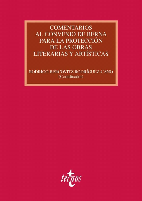 COMENTARIOS AL CONVENIO DE BERNA PARA LA PROTECCIÓN DE LAS OBRAS LITERARIAS Y ARTISTICAS | 9788430957330 | A.A.D.D. | Llibreria Geli - Llibreria Online de Girona - Comprar llibres en català i castellà
