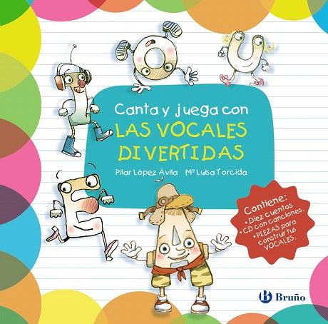 CANTA Y JUEGA CON LAS VOCALES DIVERTIDAS | 9788469607947 | LÓPEZ ÁVILA,PILAR | Llibreria Geli - Llibreria Online de Girona - Comprar llibres en català i castellà