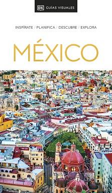 MÉXICO(GUÍAS VISUALES.EDICIÓN 2022) | 9780241574485 | DK | Llibreria Geli - Llibreria Online de Girona - Comprar llibres en català i castellà