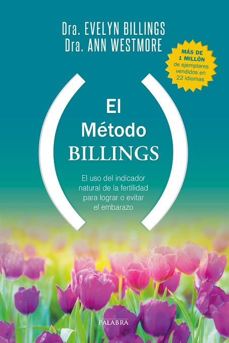 EL MÉTODO BILLINGS | 9788490614303 | BILLINGS, DRA. EVELYN/WESTMORE, DRA. ANN/BREWSTER, PAM | Llibreria Geli - Llibreria Online de Girona - Comprar llibres en català i castellà