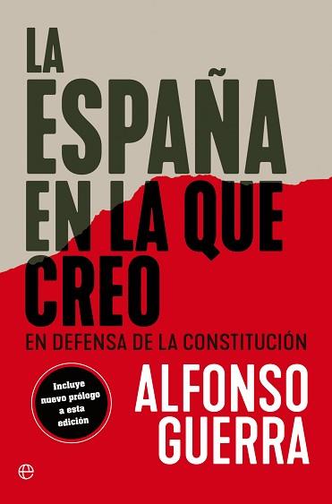 LA ESPAÑA EN LA QUE CREO | 9788413845494 | GUERRA,ALFONSO | Llibreria Geli - Llibreria Online de Girona - Comprar llibres en català i castellà