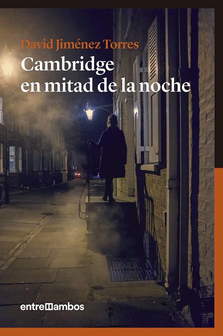 CAMBRIDGE EN MITAD DE LA NOCHE | 9788416379118 | JIMÉNEZ TORRES,DAVID | Llibreria Geli - Llibreria Online de Girona - Comprar llibres en català i castellà