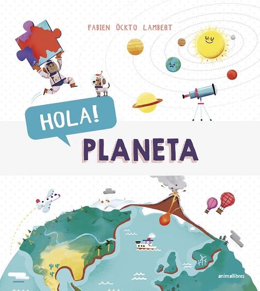 HOLA! PLANETA | 9788416844883 | ÖCKTO LAMBERT,FABIEN | Llibreria Geli - Llibreria Online de Girona - Comprar llibres en català i castellà