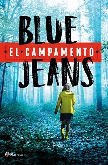 EL CAMPAMENTO | 9788408240662 | BLUE JEANS | Llibreria Geli - Llibreria Online de Girona - Comprar llibres en català i castellà