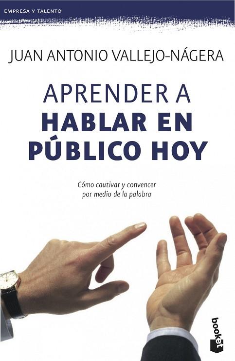 APRENDER A HABLAR EN PÚBLICO HOY | 9788408115113 | VALLEJO-NÁGERA,JUAN ANTONIO | Llibreria Geli - Llibreria Online de Girona - Comprar llibres en català i castellà