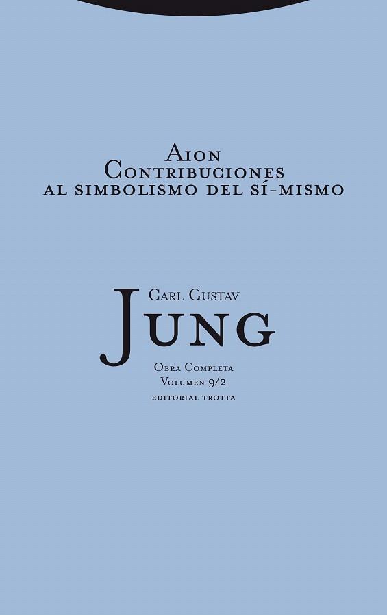 AION/CONTRIBUCIONES/AL SIMBOLISMO DEL SI-MISMO | 9788498792195 | JUNG,CARL GUSTAV | Llibreria Geli - Llibreria Online de Girona - Comprar llibres en català i castellà