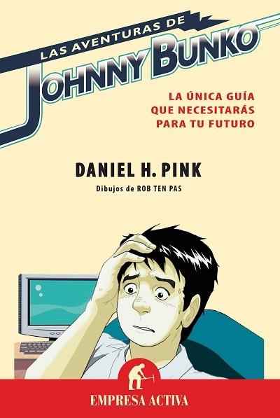 LAS AVENTURAS DE JOHNNY BUNKO | 9788492452095 | PINK,DANIEL H. | Llibreria Geli - Llibreria Online de Girona - Comprar llibres en català i castellà