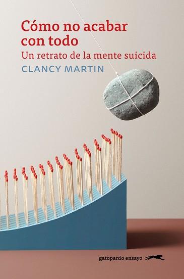 CÓMO NO ACABAR CON TODO  | 9788412796759 | MARTIN,CLANCY | Llibreria Geli - Llibreria Online de Girona - Comprar llibres en català i castellà