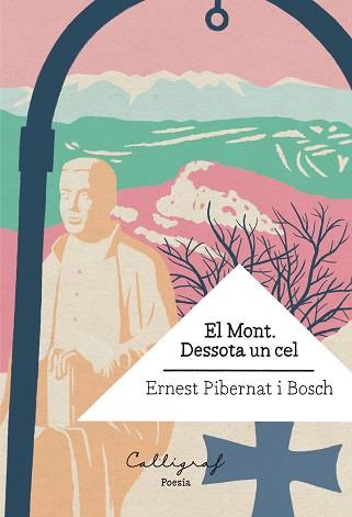 EL MONT.DESSOTA UN CEL | 9788412078275 | PIBERNAT I BOSCH,ERNEST | Llibreria Geli - Llibreria Online de Girona - Comprar llibres en català i castellà