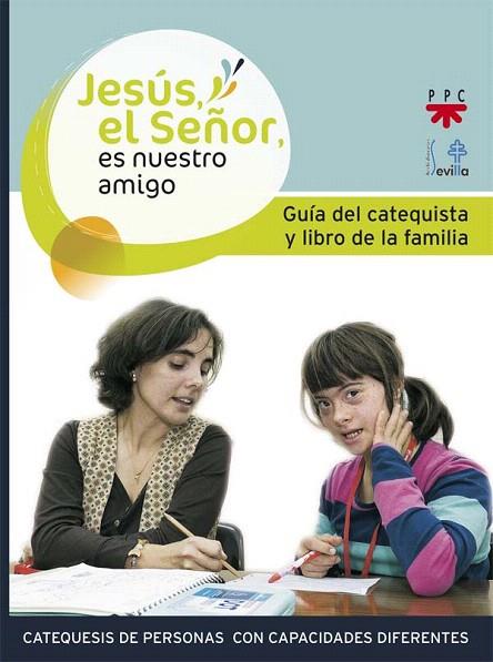JESUS,EL SEÑOR,ES NUESTRO AMIGO.GUIA DEL CATEQUISTA Y LIBRO DE LA FAMILIA | 9788428824286 | Llibreria Geli - Llibreria Online de Girona - Comprar llibres en català i castellà