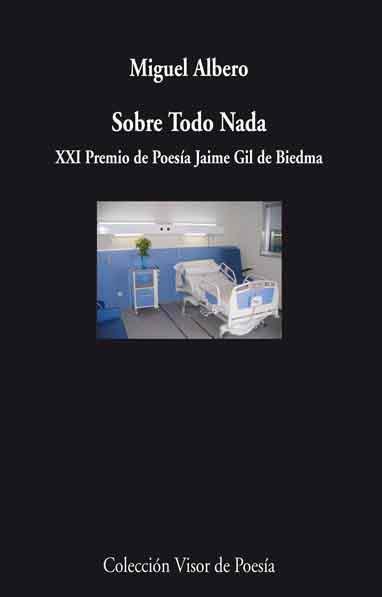 SOBRE TODO NADA | 9788498957952 | ALBERO,MIGUEL | Llibreria Geli - Llibreria Online de Girona - Comprar llibres en català i castellà