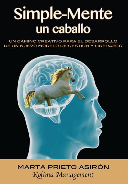 SIMPLE-MENTE UN CABALLO | 9788493936372 | PRIETO ASIRON,MARTA | Llibreria Geli - Llibreria Online de Girona - Comprar llibres en català i castellà