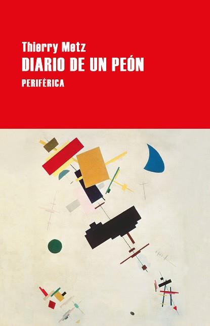 DIARIO DE UN PEÓN | 9788418838866 | METZ,THIERRY | Llibreria Geli - Llibreria Online de Girona - Comprar llibres en català i castellà