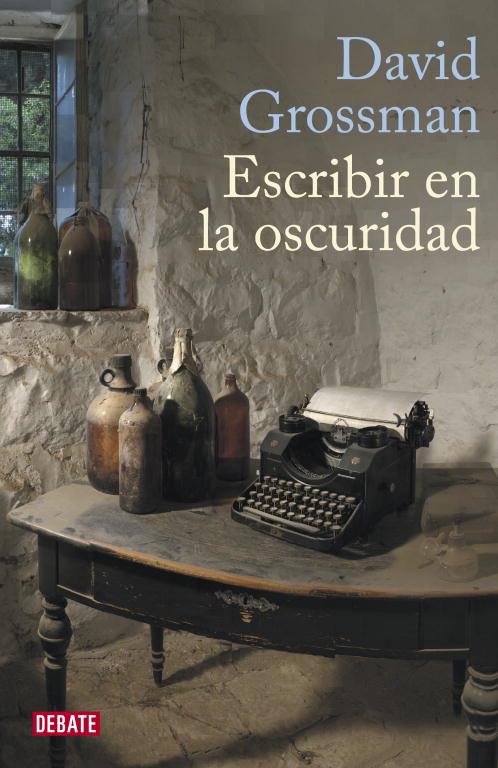 ESCRIBIR EN LA OSCURIDAD | 9788483068786 | GROSSMAN,DAVID | Libreria Geli - Librería Online de Girona - Comprar libros en catalán y castellano