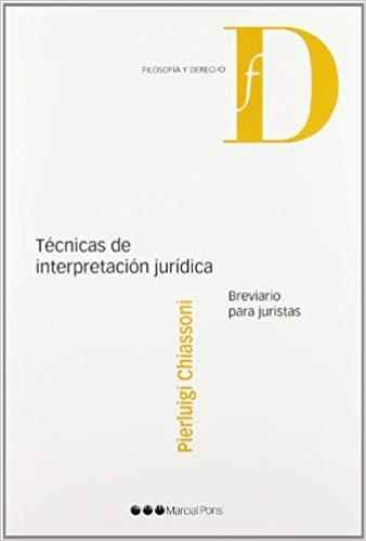 TÉCNICAS DE INTERPRETACIÓN JURÍDICA | 9788497689281 | CHIASSONI,PIERLUGI | Llibreria Geli - Llibreria Online de Girona - Comprar llibres en català i castellà